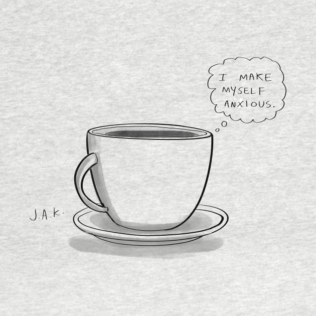 Anxious Coffee by JAK